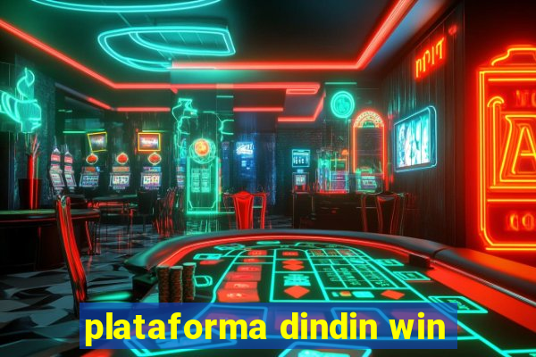 plataforma dindin win